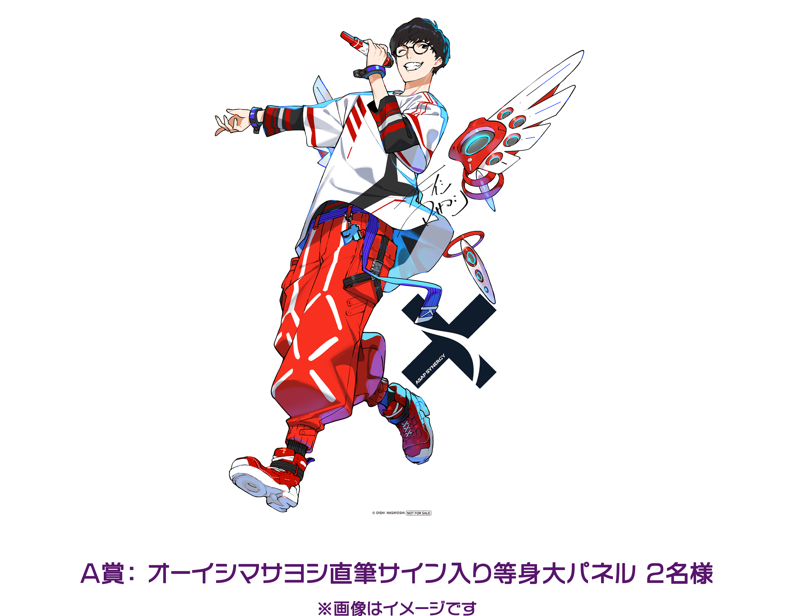 A賞： オーイシマサヨシ直筆サイン入り等身大パネル 2名様